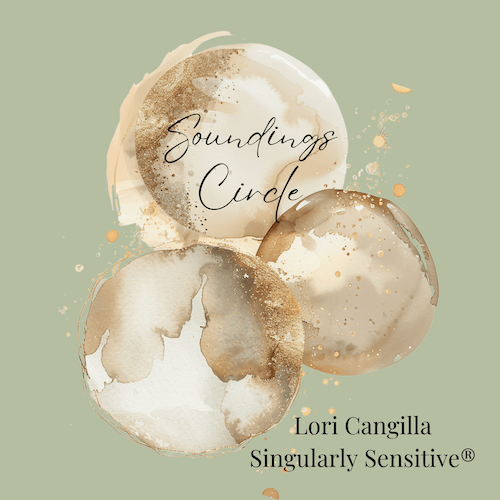 Soundings Circles logo from Lori Cangilla of Singularly Sensitive forest therapy journaling guided imagery meditation community membership highly sensitive people women HSP  mentor coach personal growth self-development self-care