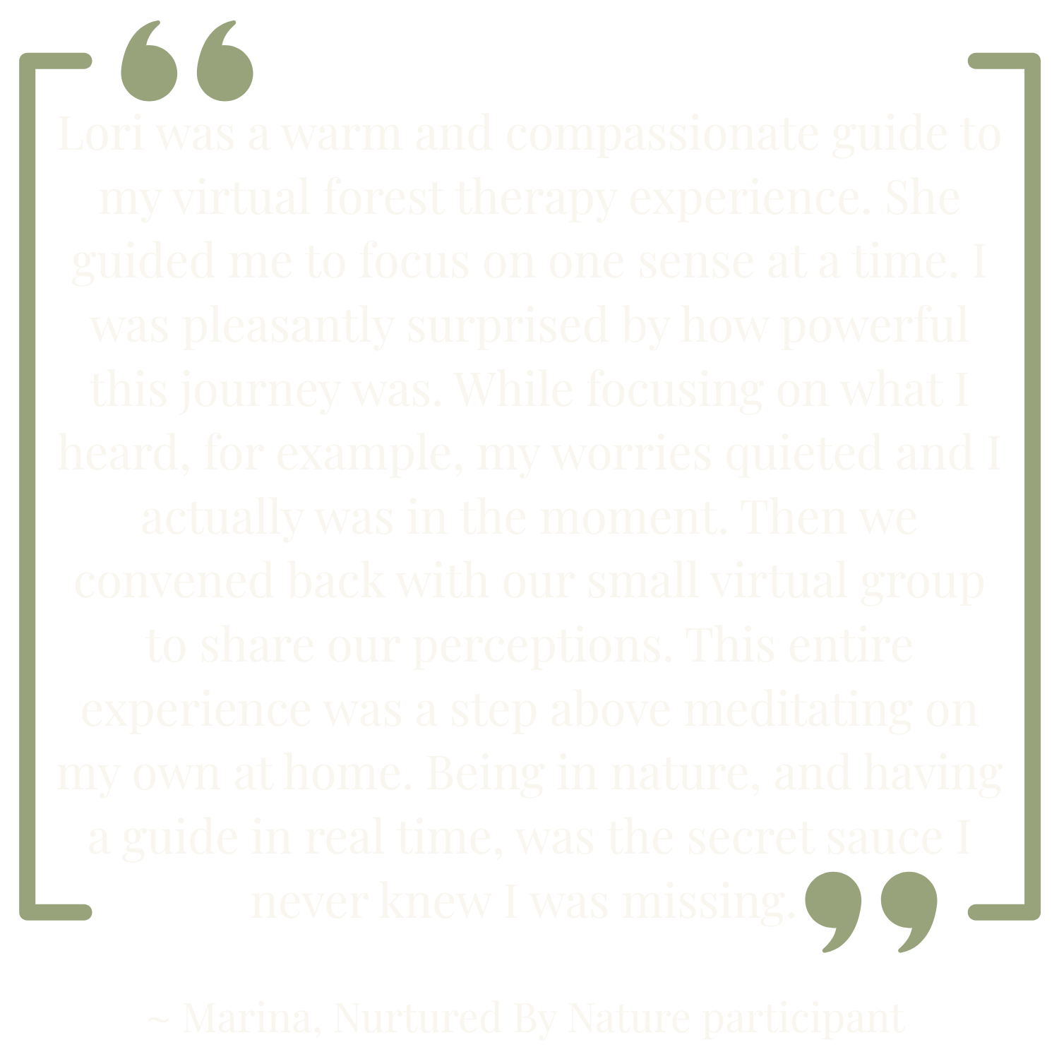 Quote about virtual forest therapy experience by Marina, Nurtured By Nature participant, emphasizing mindfulness, connection with nature, and personal growth.