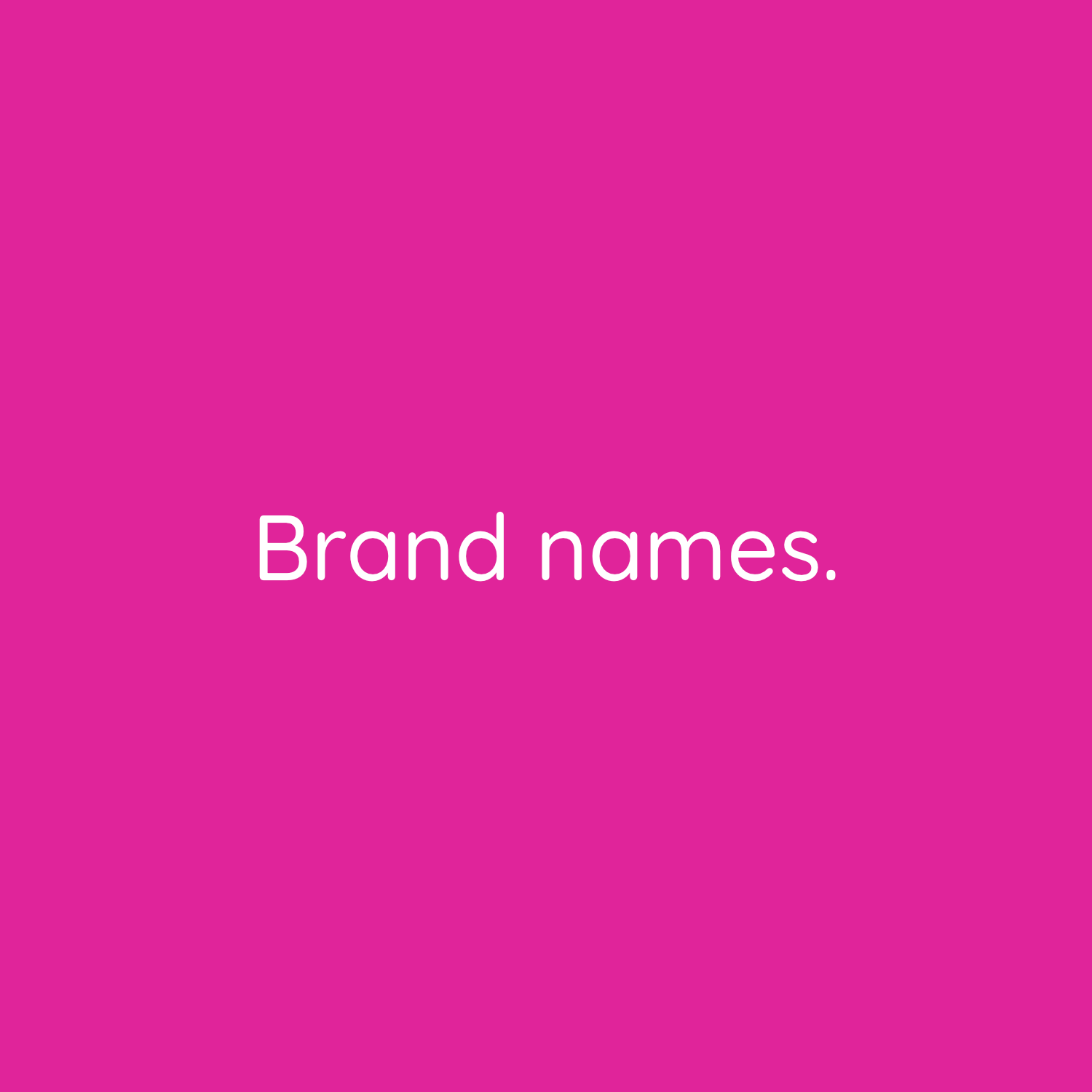 A brand name owned by a specific company.