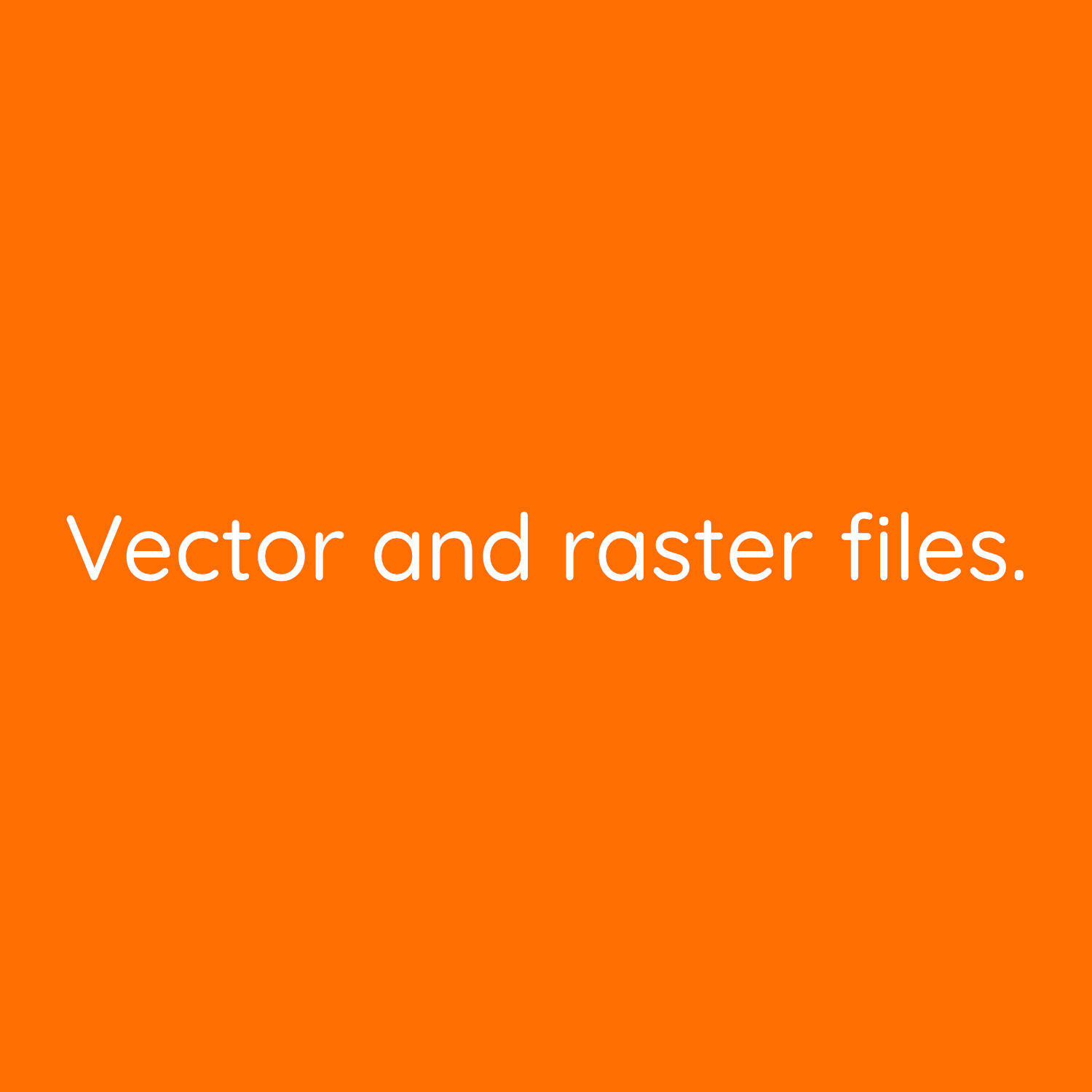 What’s the difference between vector files and raster files?