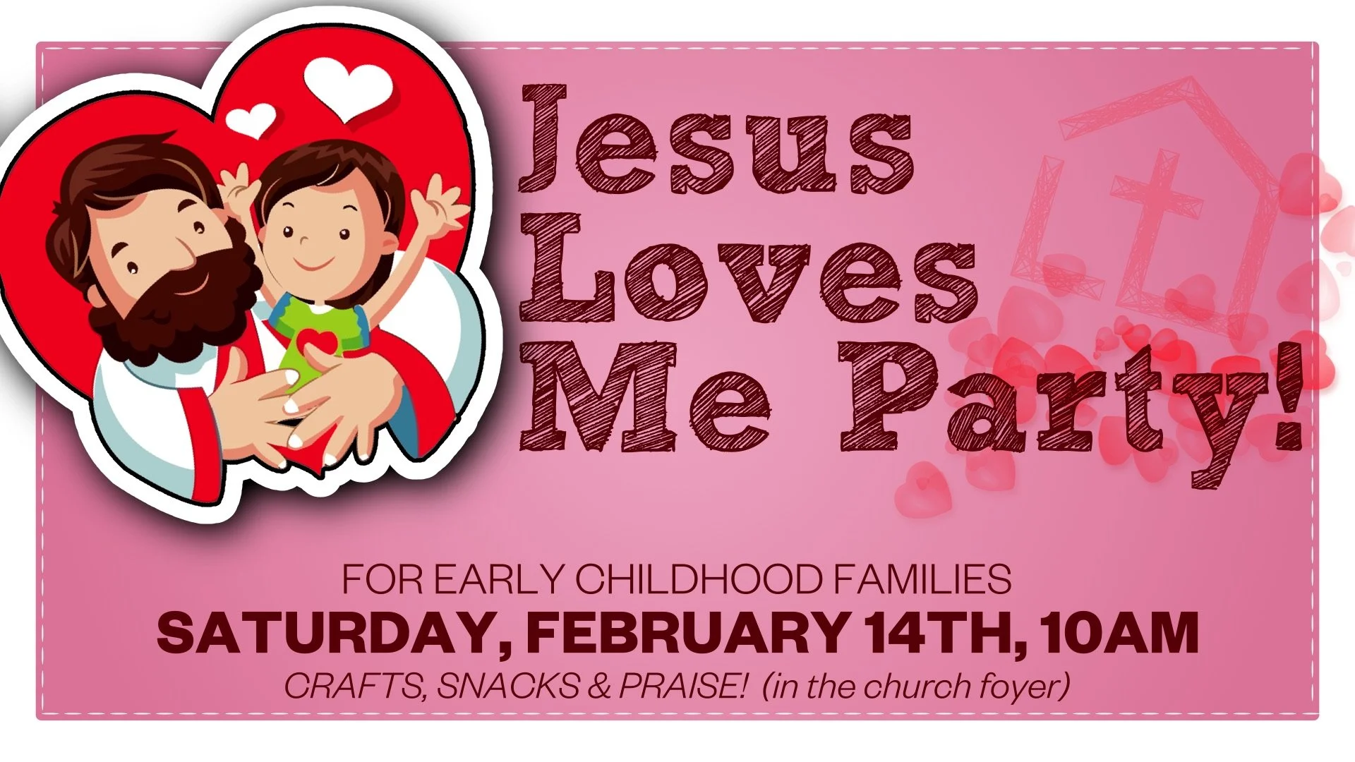 Pre-K Jesus Loves Me Party