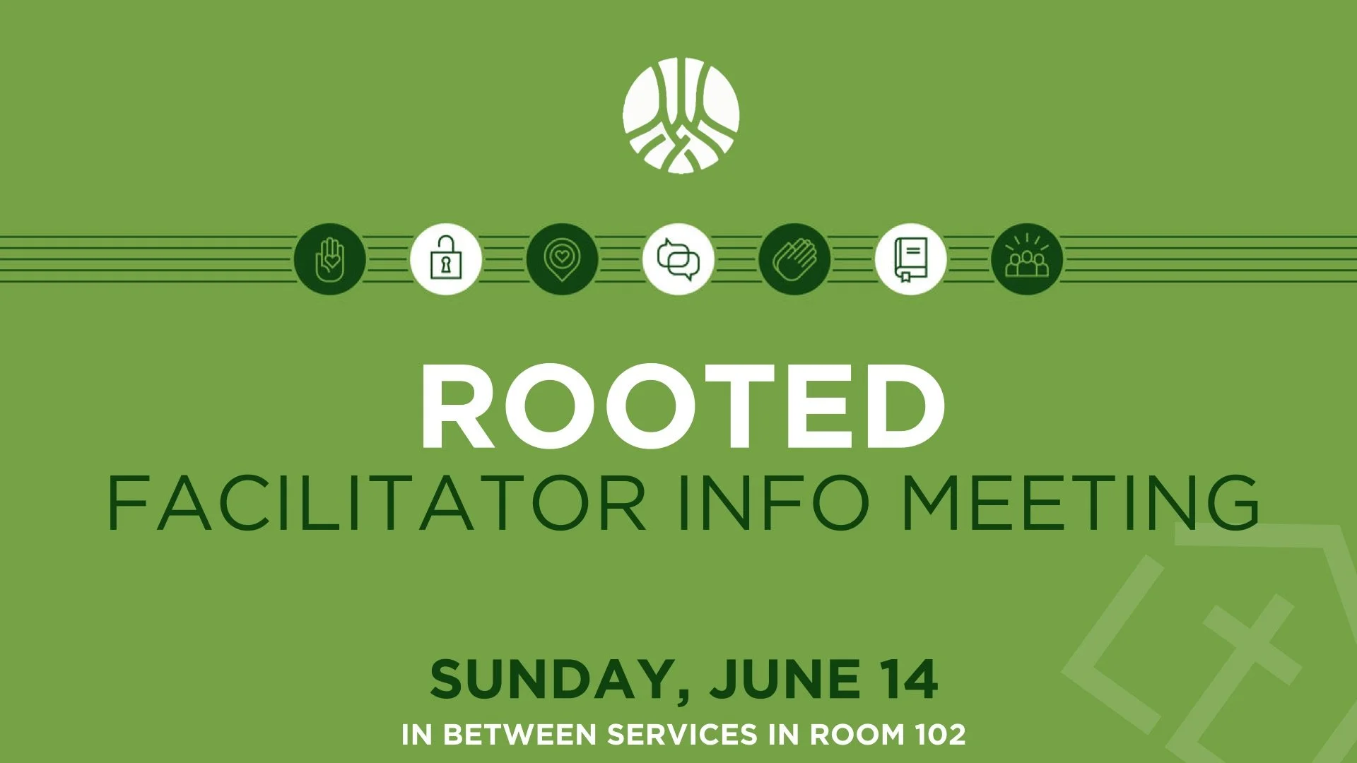Rooted Facilitator Info Meeting