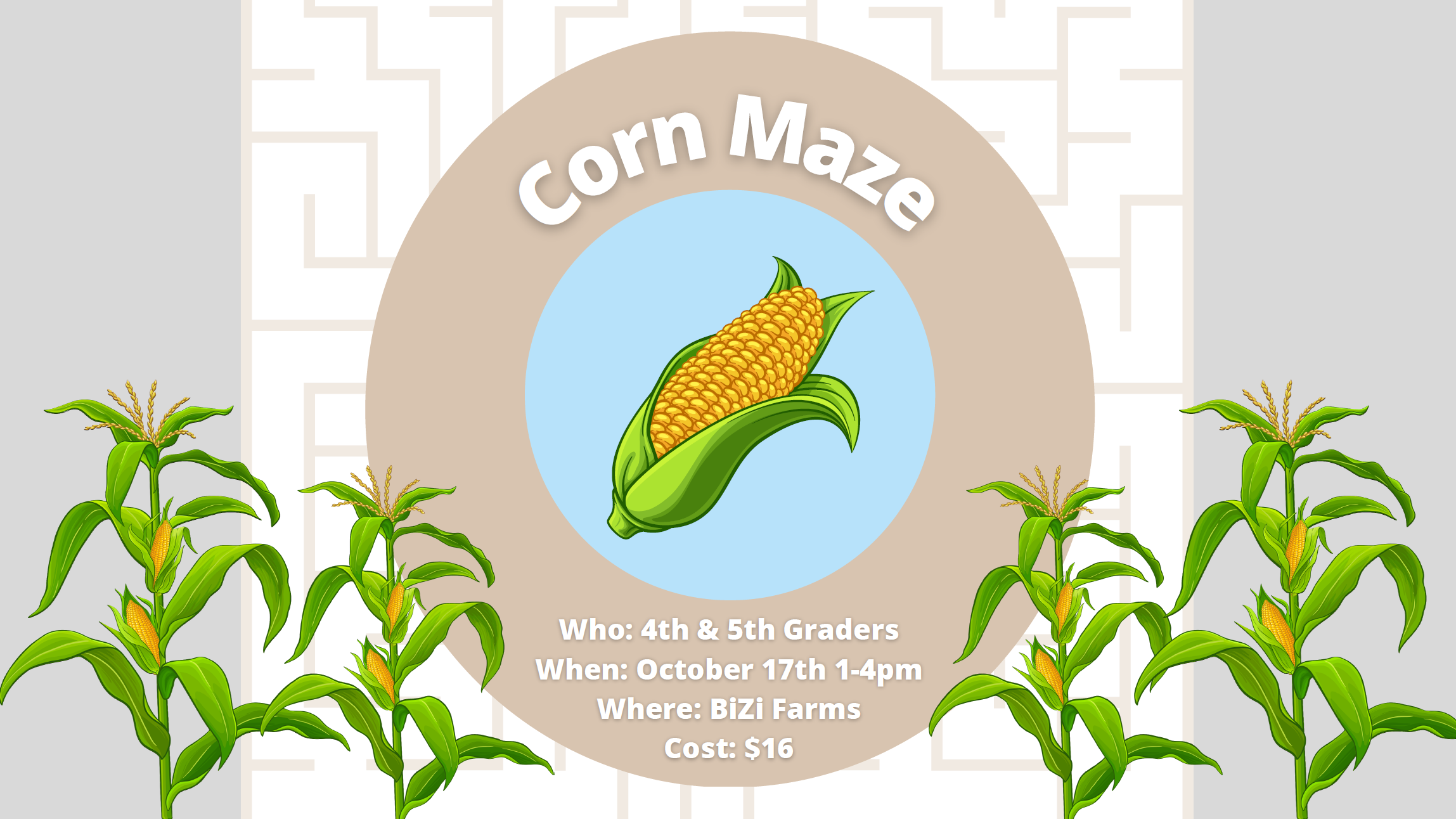 Liberty Kids 4/5 Grade Corn Maze