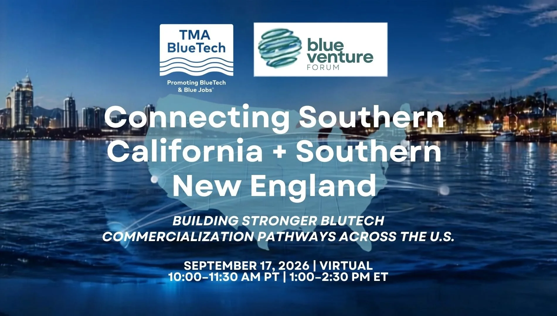 Connecting Southern California + Southern New England: Stronger BlueTech Commercialization Pathways Across the U.S.