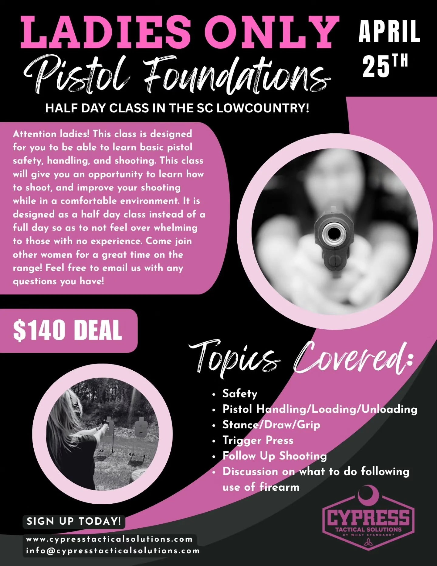 Ladies!!! This is for you! This half-day class is designed to give a comfortable setting for you to learn the basics of handgun safety and shooting. Come take part and see your improvement in just a half of a day on the range. Just 30 minutes from Su