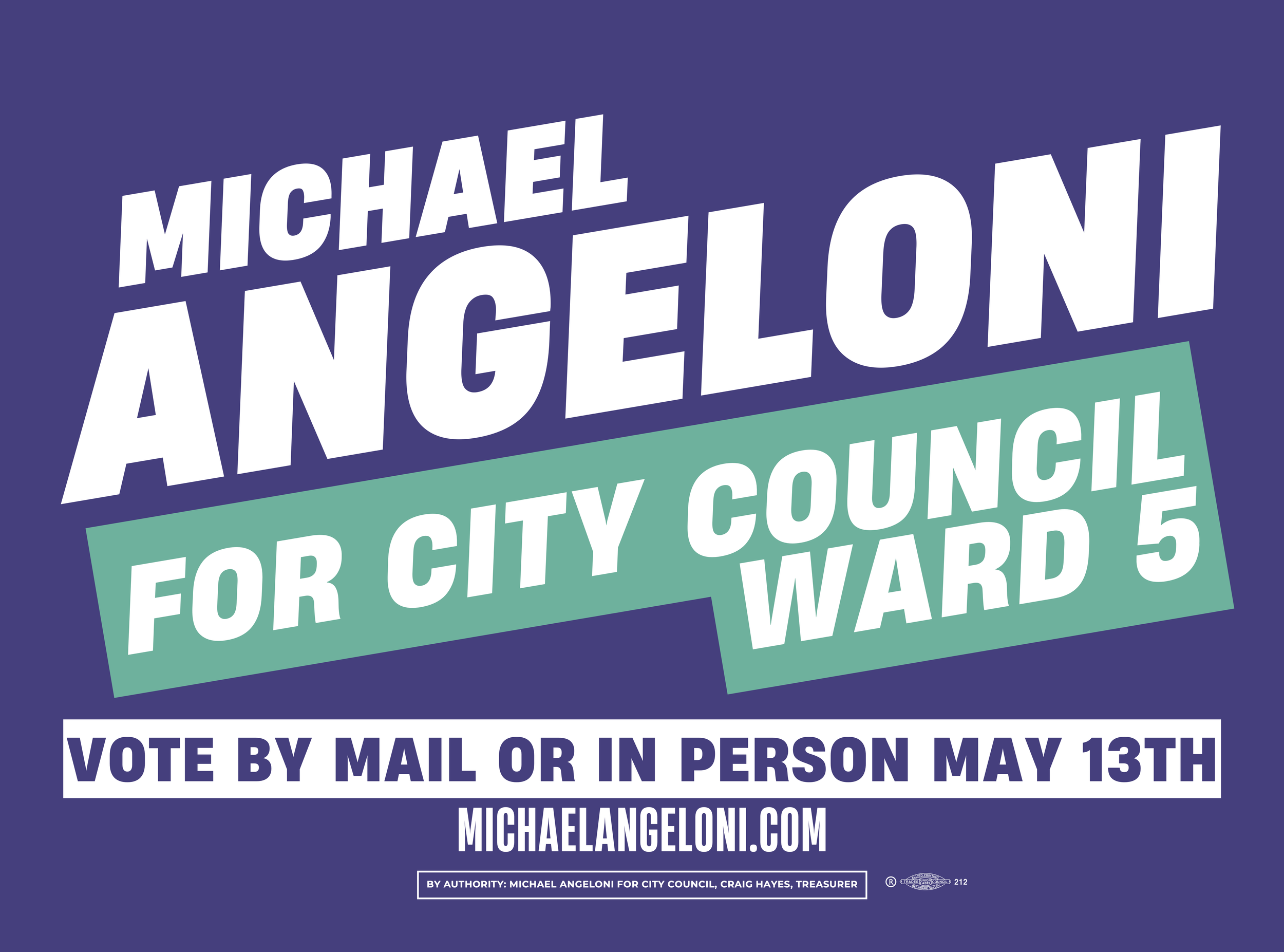 Yard Sign - Michael Angeloni for City Council