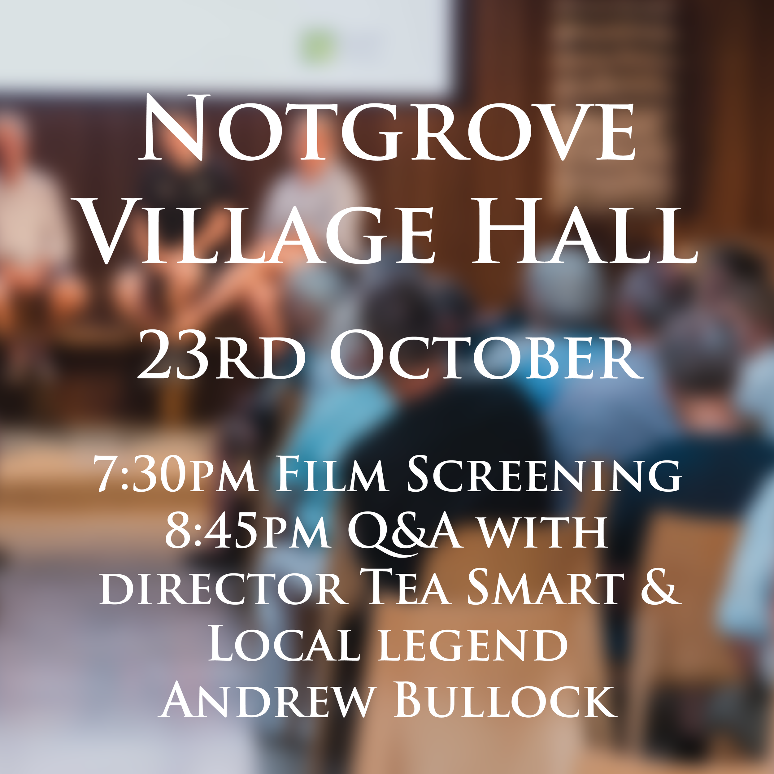 23rd October - Notgrove Village Hall