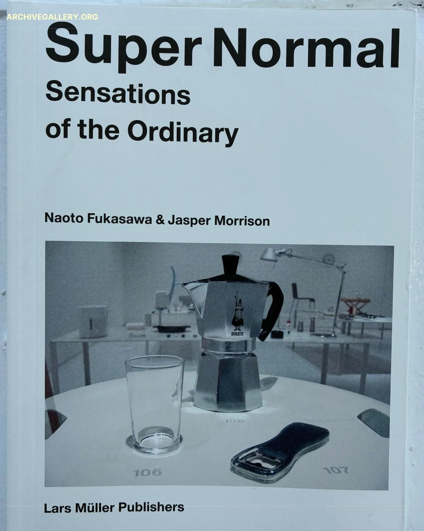 Featured Photobook: Naoto Fukasawa &amp; Jasper Morrison &ldquo;Super Normal: Sensations of the  Ordinary.&rdquo; Visit us at the Archive Gallery for more. #photobooks #photography #collingswoodnj