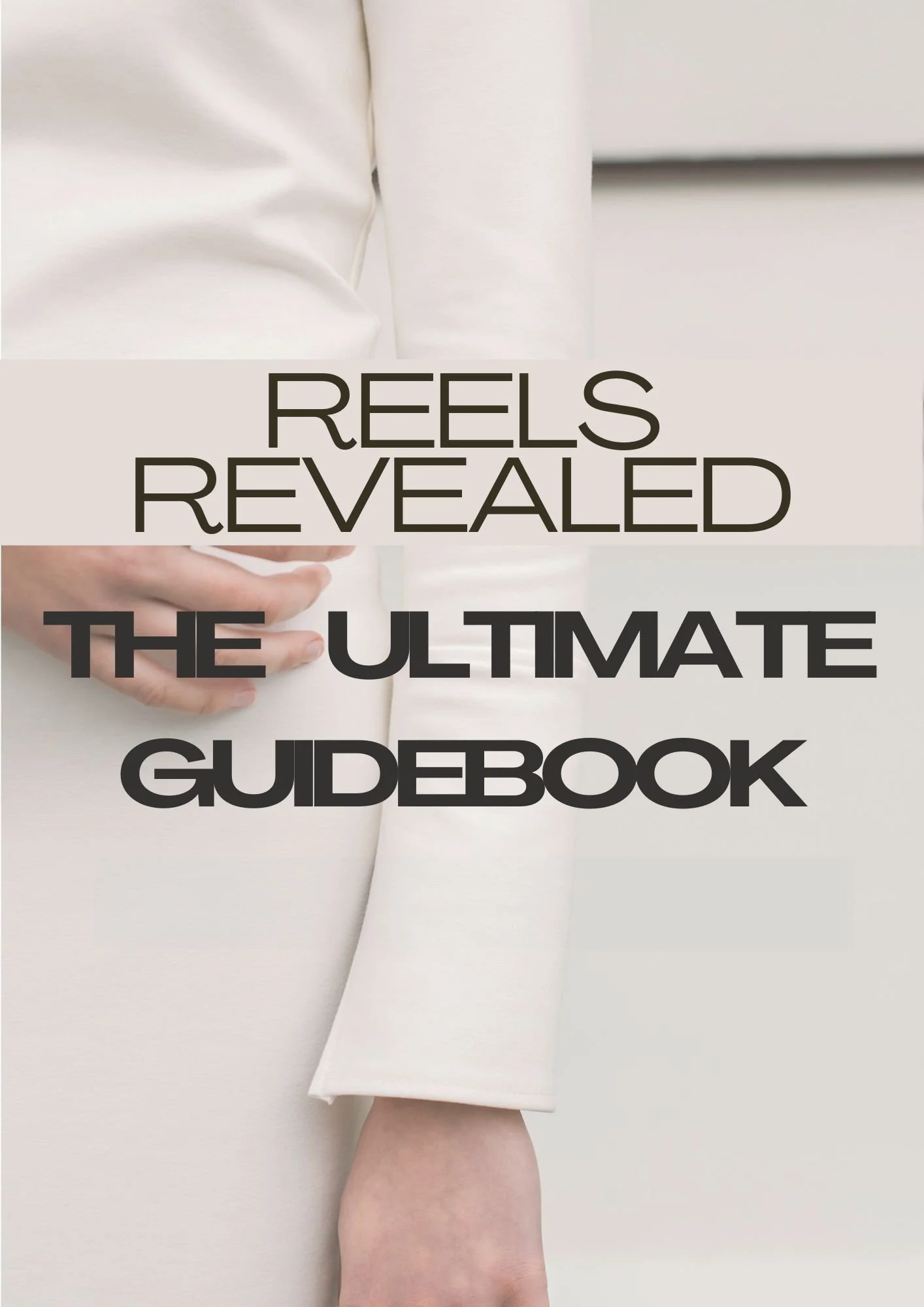 REELS REVEALED: HOW TO MAKE REELS THAT CONVERT