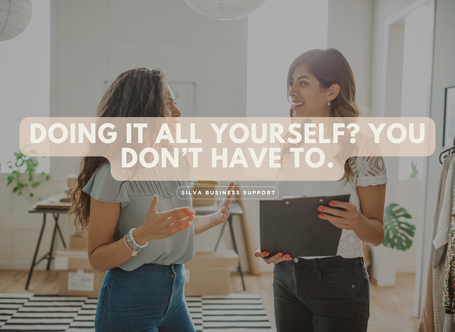 Doing it all yourself? You don’t have to.