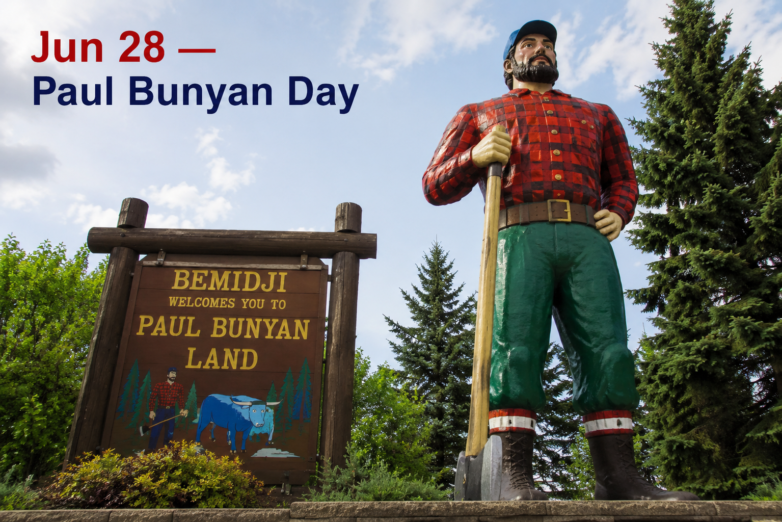 🪓🌲 Paul Bunyan Day – June 28 🌲🪓