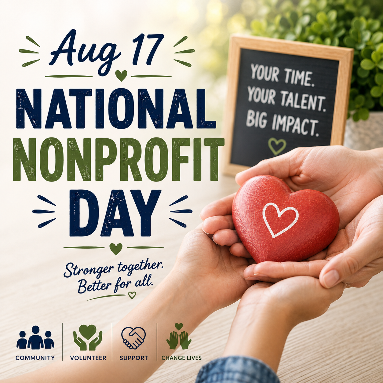 ❤️🤝 National Nonprofit Day – August 17 🤝❤️