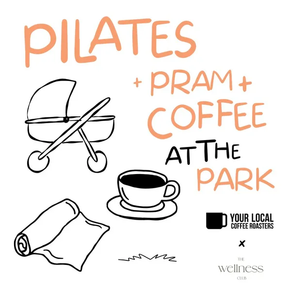 Pilates + Pram + Coffee
