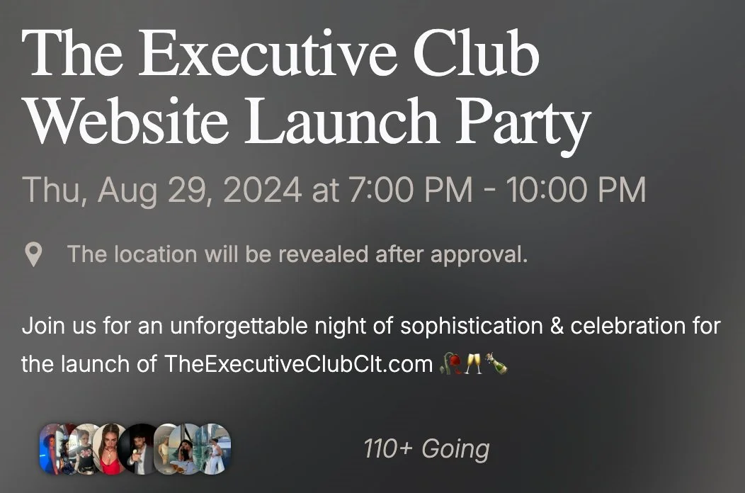 The Executive Club Website Launch Party announcement for August 29, 2024, from 7:00 PM to 10:00 PM. Location to be revealed later. Invitation includes a call for a night of sophistication and celebration. Over 110 people attending.