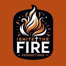 Ignite the Fire Productions