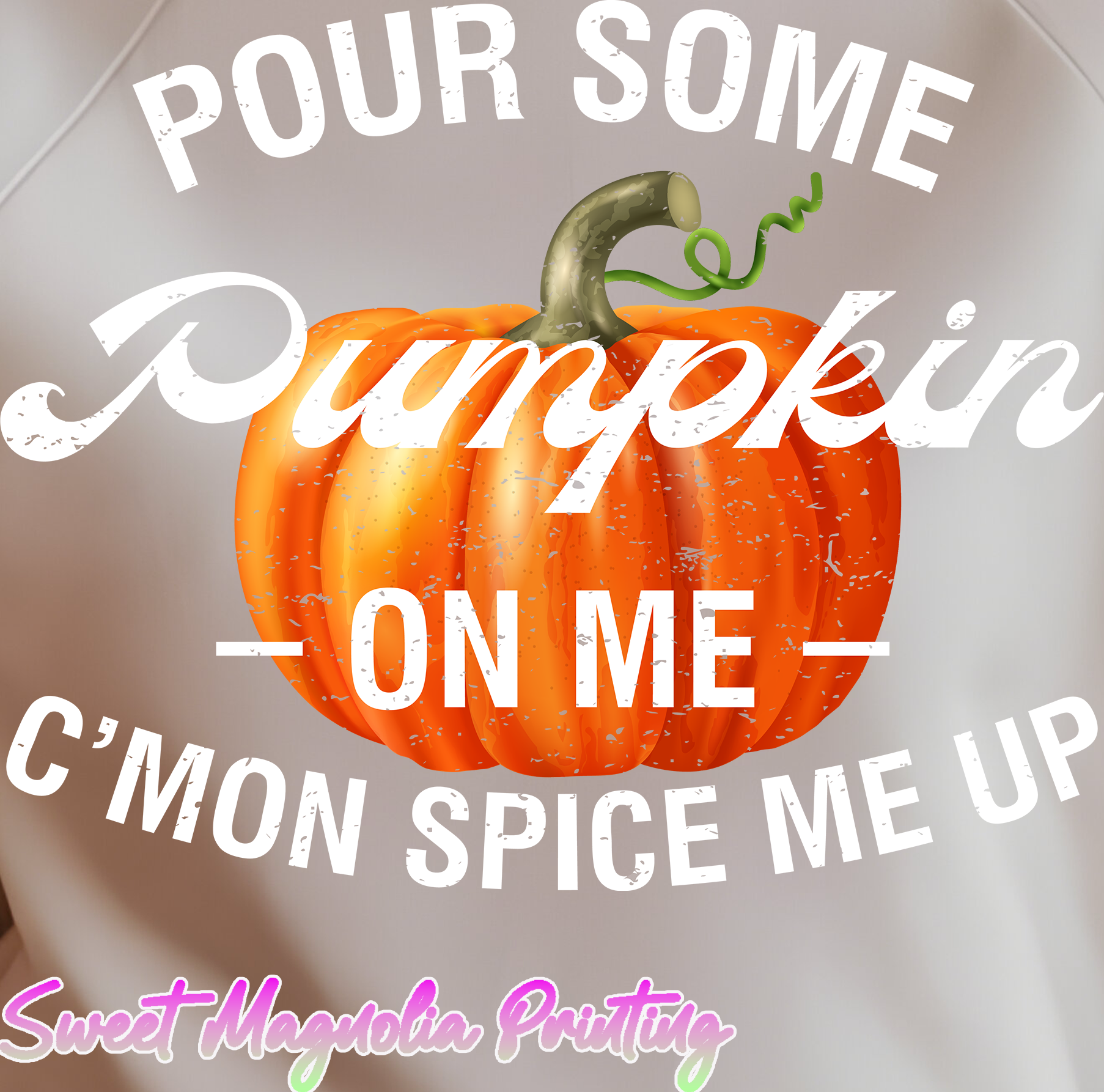 Pour Some Pumpkin On MeWM(Zoom) - 140-01-057.png