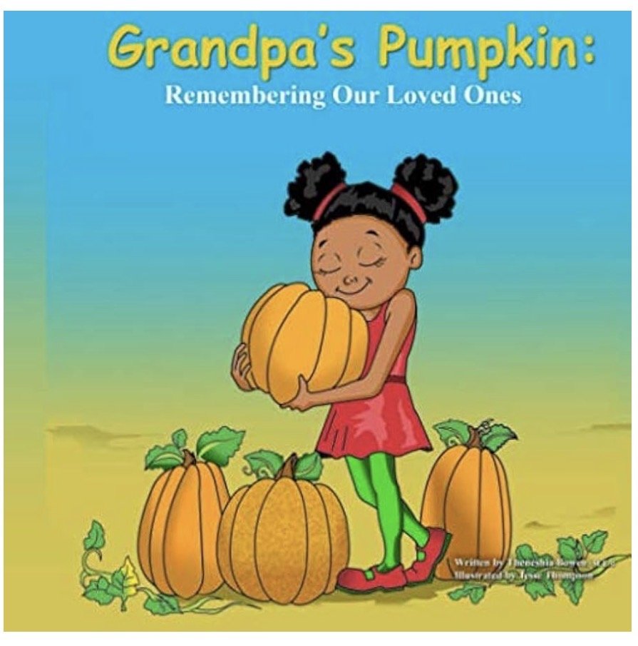 Grandpa's Pumpkin: Remembering Our Loved Ones