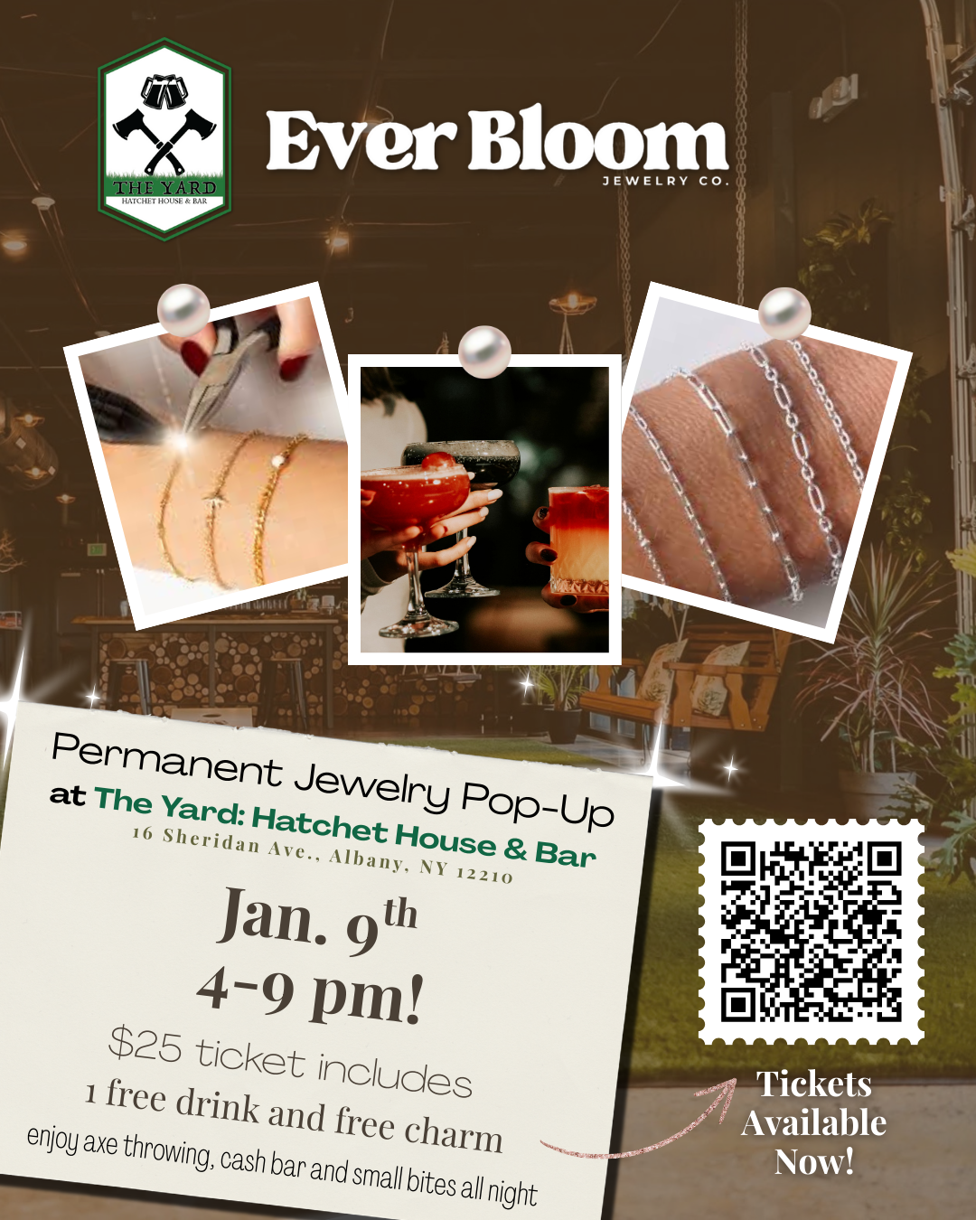 Event poster for a jewelry pop-up at The Yard: Hatchet House & Bar in Albany, NY, on January 9th from 4 to 9 pm. Includes images of jewelry bracelets, cocktails, and a QR code, with details about ticket pricing and free drinks.