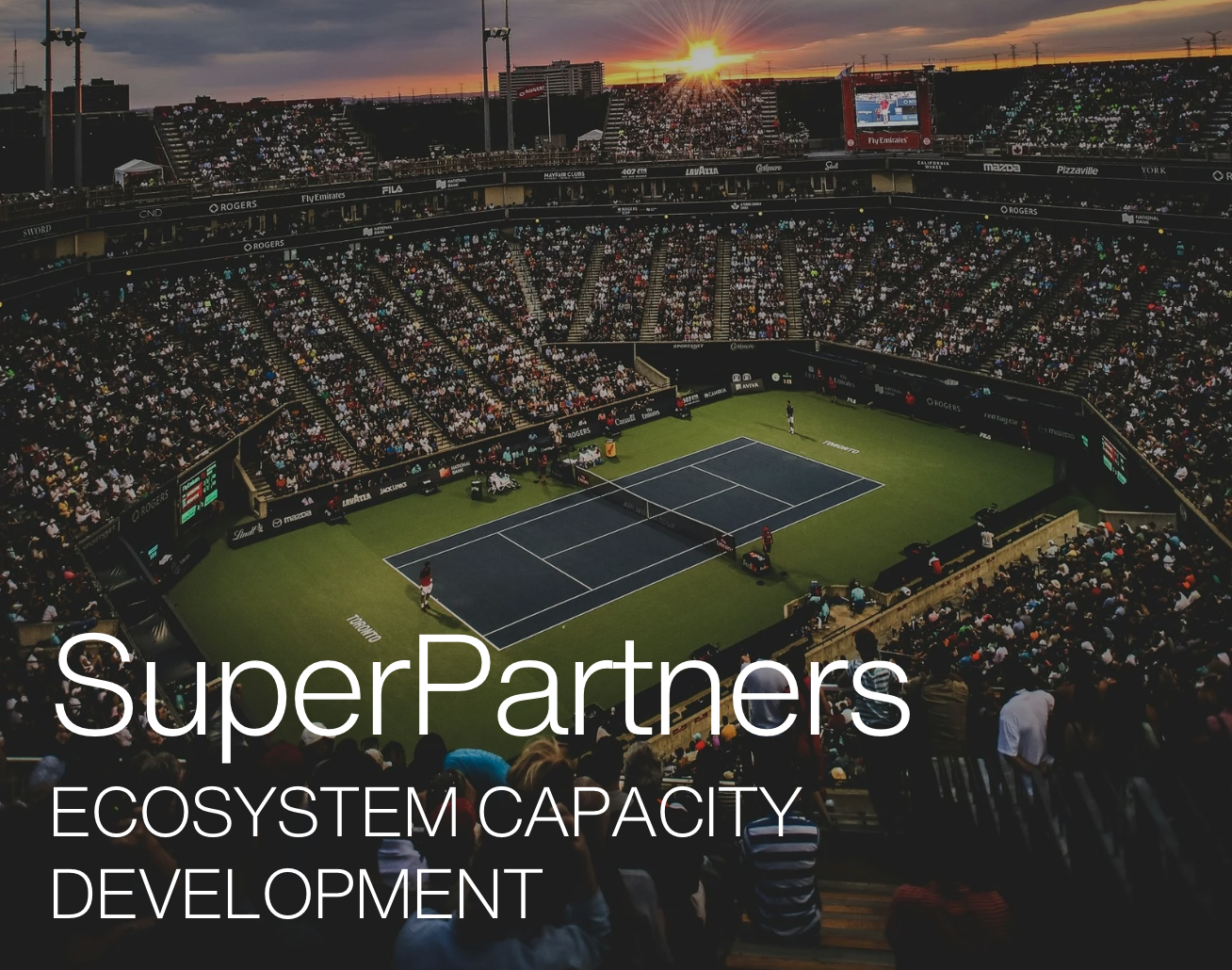Aerial view of a crowded tennis stadium at sunset with "SuperPartners Ecosystem Capacity Development" text overlay.