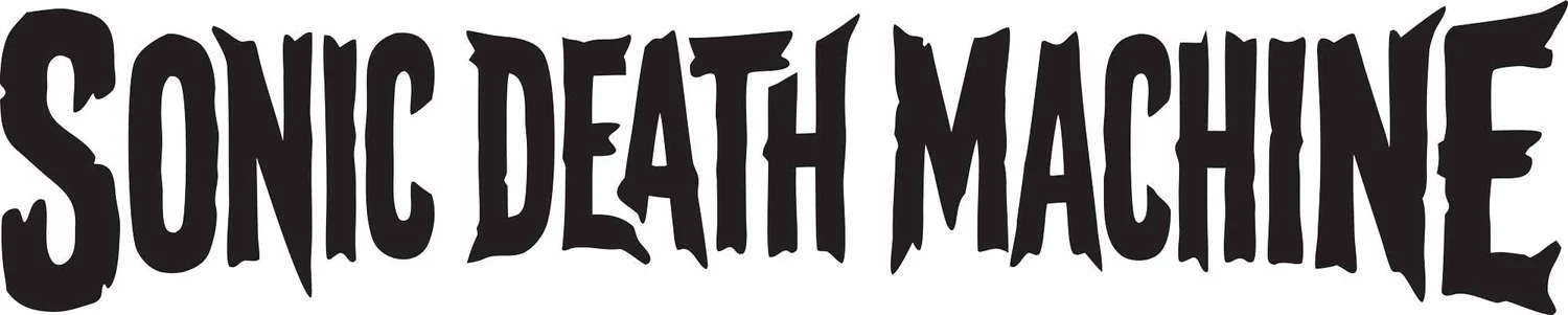 sonic death machine
