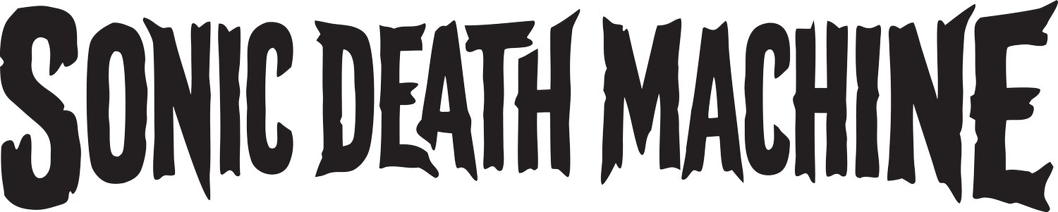 sonic death machine