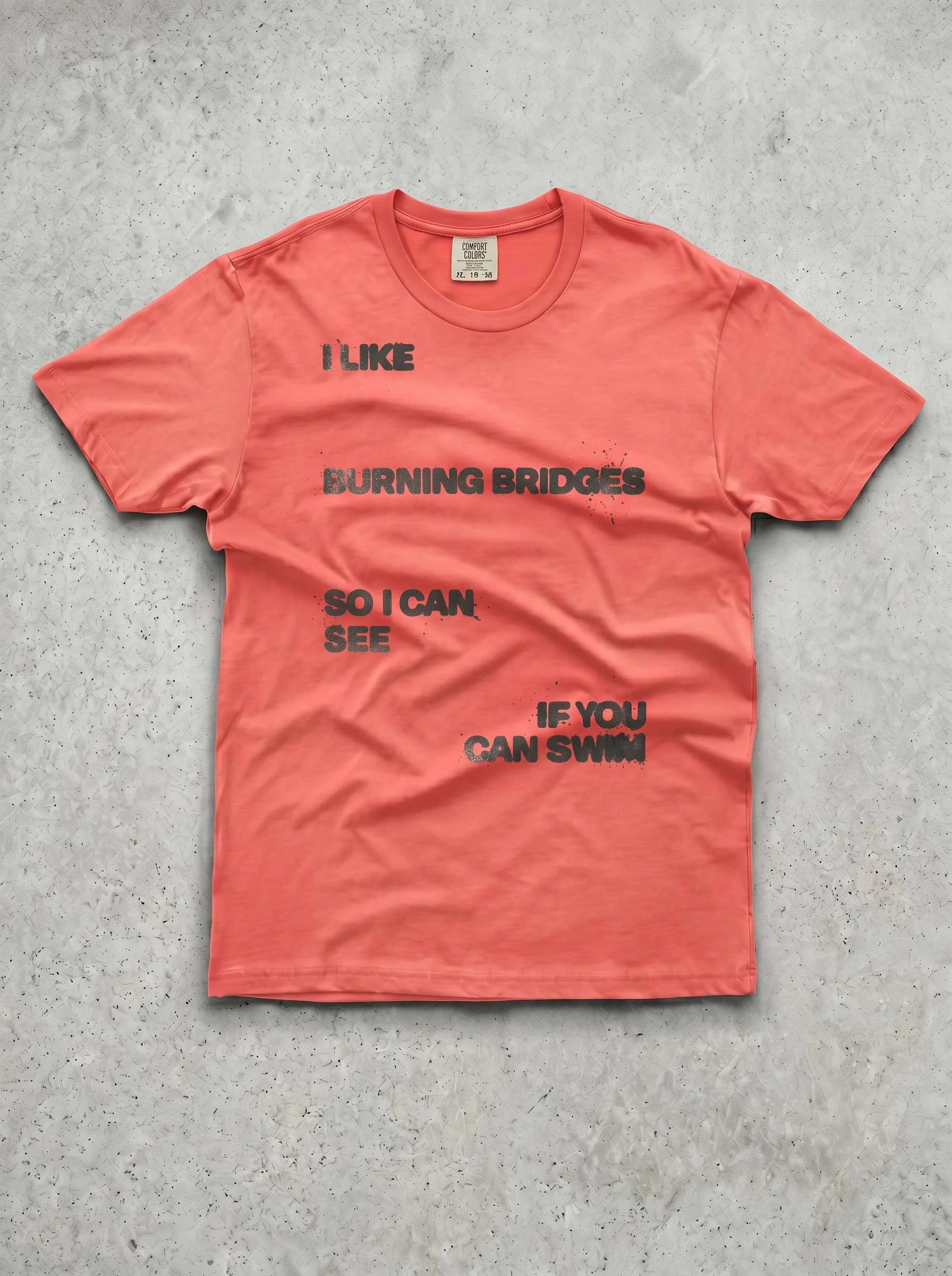 Burning Bridges Typographic Tee