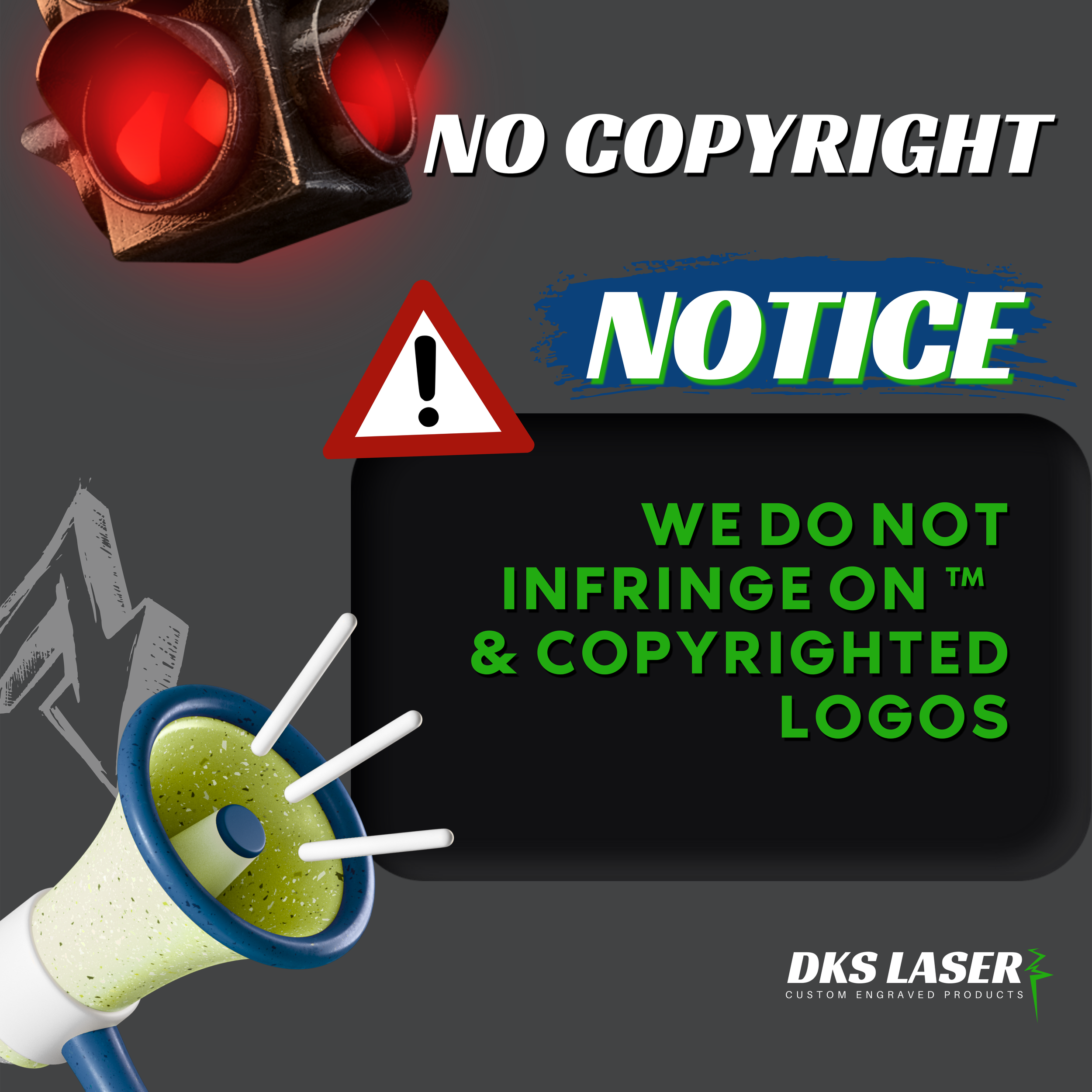 Red glowing stop light with a warning NOTICE of not infringing on TM and copyrighted logos with a megaphone