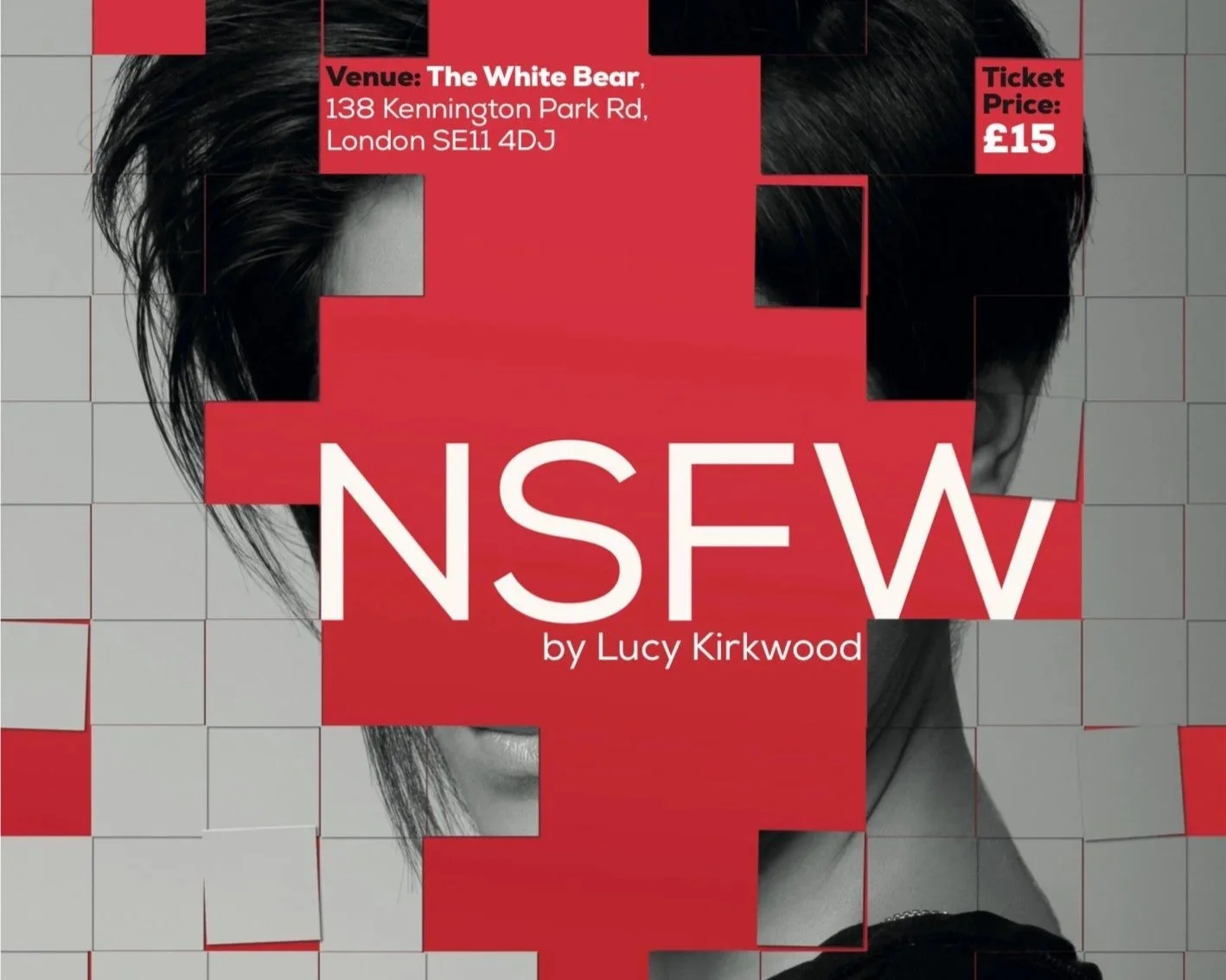 NSFW at The White Bear Theatre, London