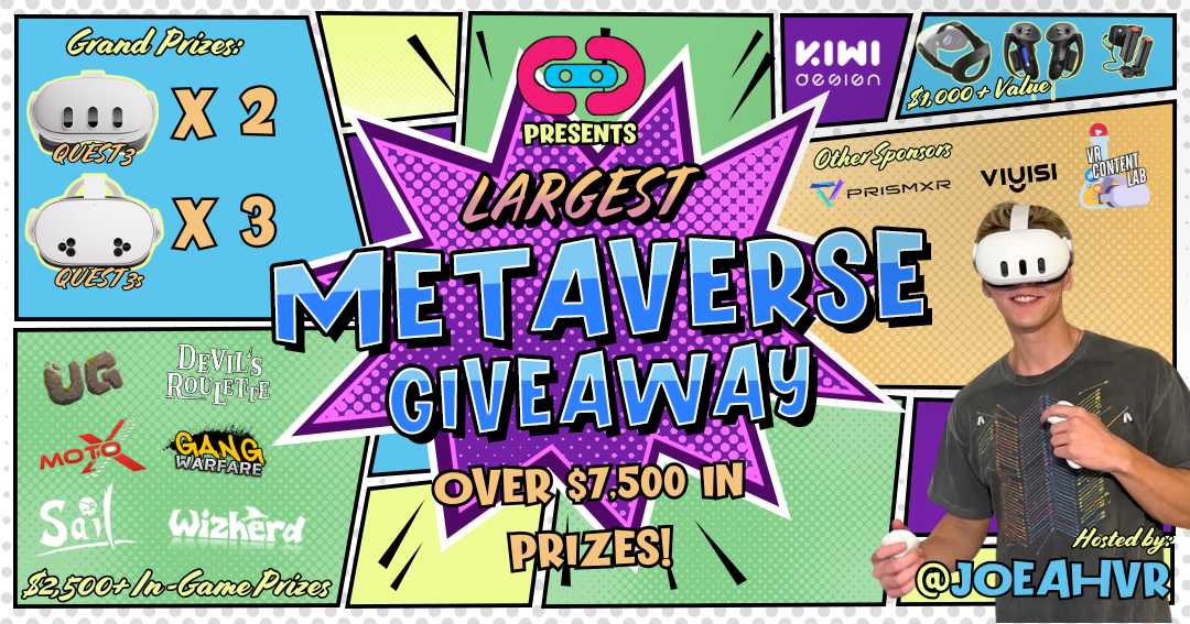 We Are Giving Away Over $7,500 in VR Prizes. This Is the Biggest Thing We Have Ever Done.