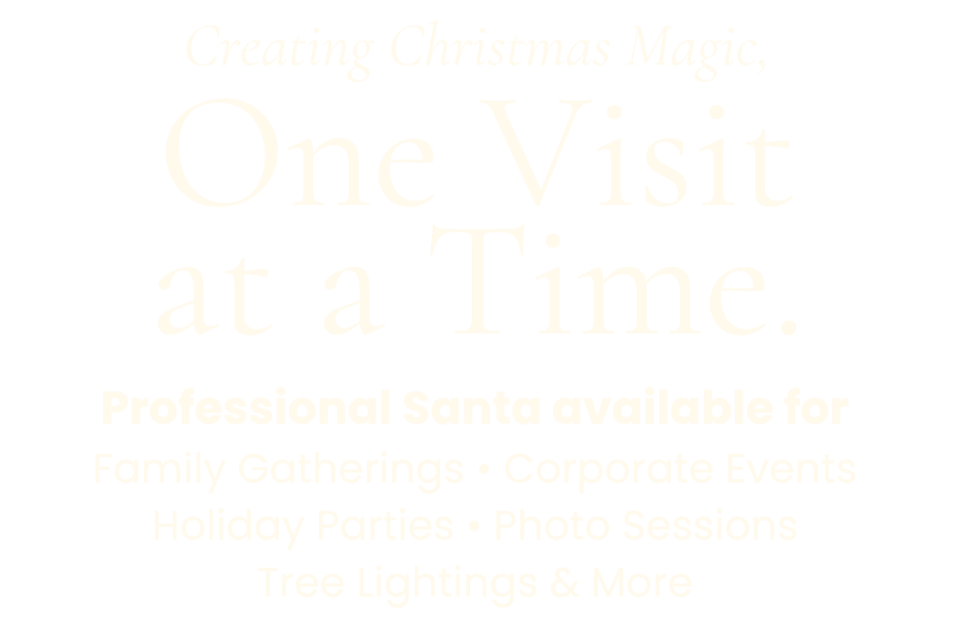 Black background with white text promoting professional Santa for Christmas events, family gatherings, corporate events, holiday parties, photo sessions, and tree lightings.