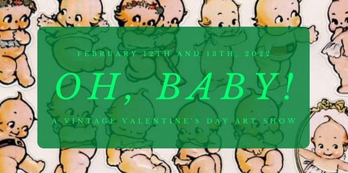 Oh, Baby! A Vintage V-Day Art Show