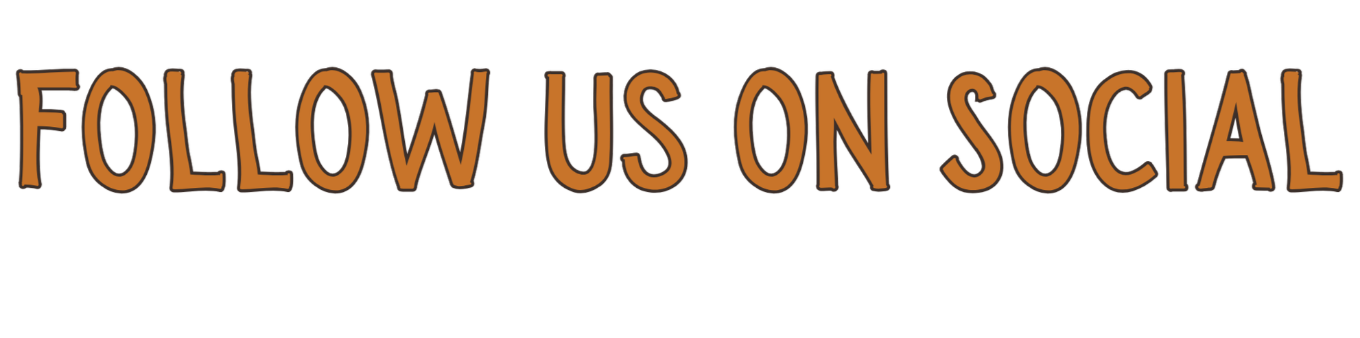 Image with text 'Follow us on social' in brown letters on a transparent background.