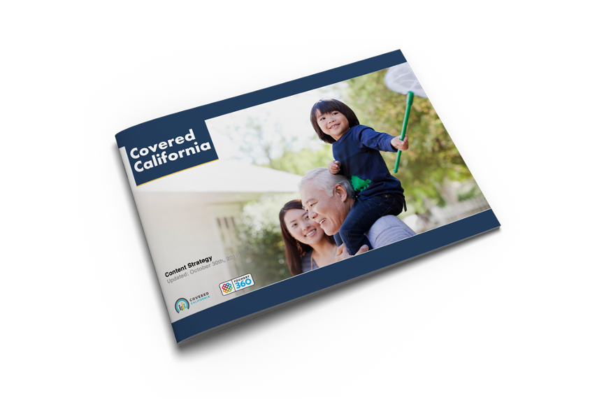 Covered California: A content program to help uninsured californians on a path to health coverage