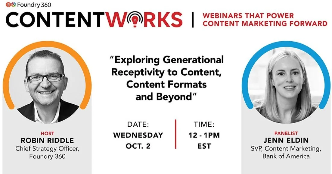 An informational digital graphic for a webinar titled 'Exploring Generational Receptivity to Content, Content Formats and Beyond.' It features black-and-white portraits of Robin Riddle, host and Chief Strategy Officer at Foundry 360, on the left, and Jenn Eldin, panelist and SVP of Content Marketing at Bank of America, on the right, with their names and titles. The webinar is scheduled for Wednesday, October 2, from 12 to 1 PM EST. The graphic includes the Foundry 360 logo and the tagline 'Webinars that Power Content Marketing Forward,' with a red and black color scheme.