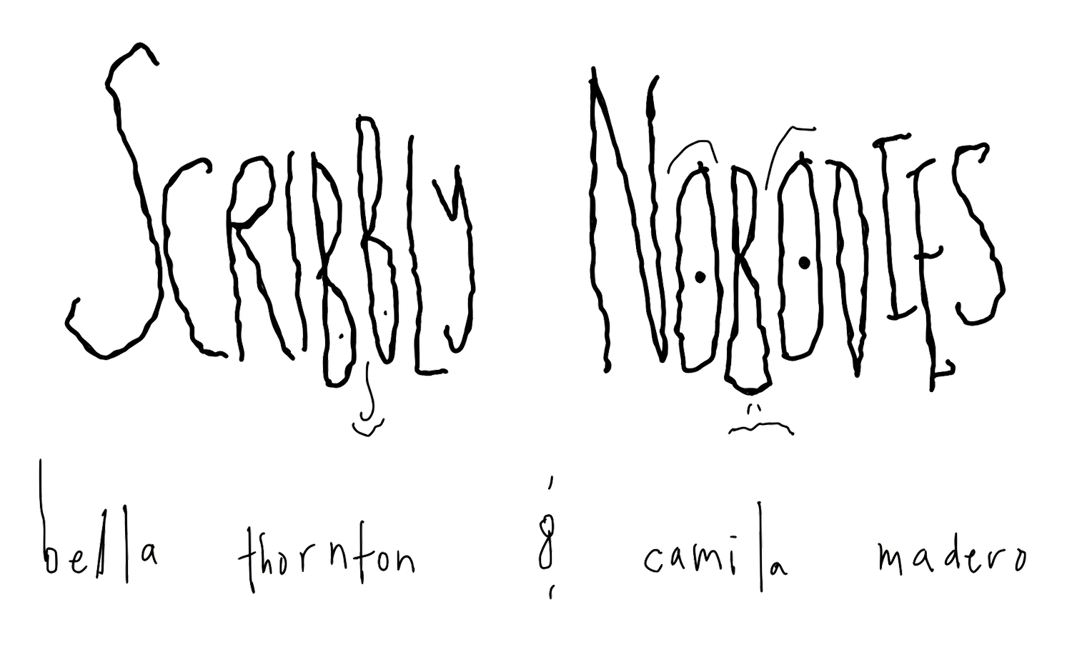 Scribbly Nobodies