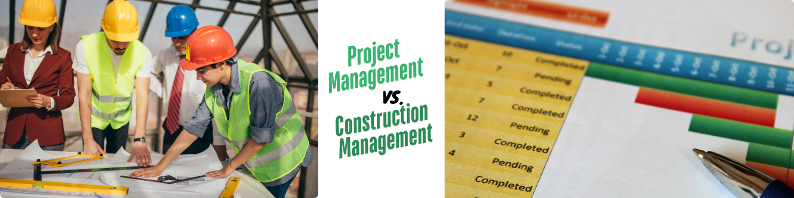 Project Management vs. Construction Management: What’s the difference ...