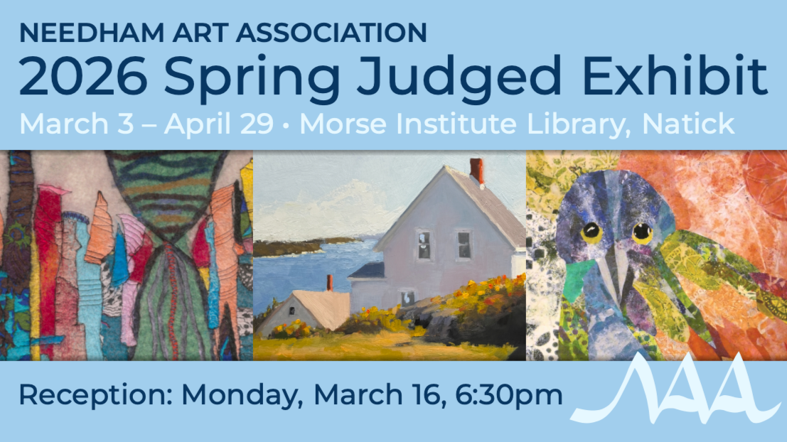 Needham Artists Association Spring Juried Show 2026