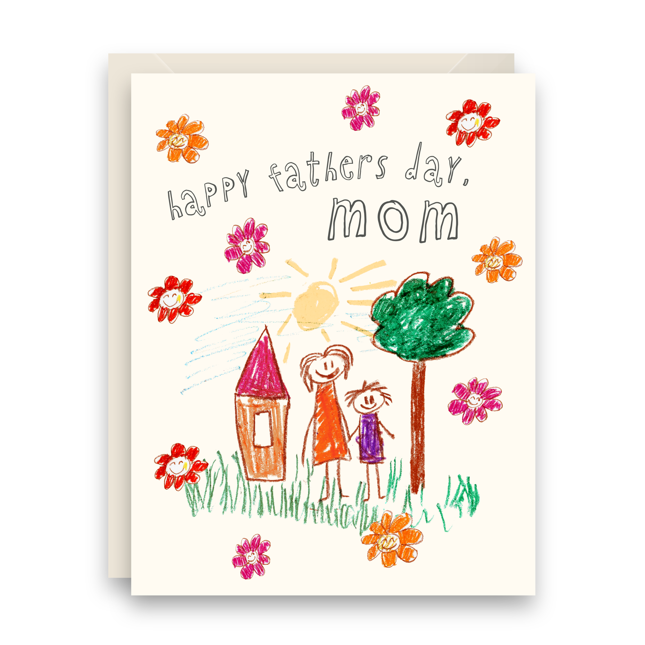 Happy Father's Day, Mom