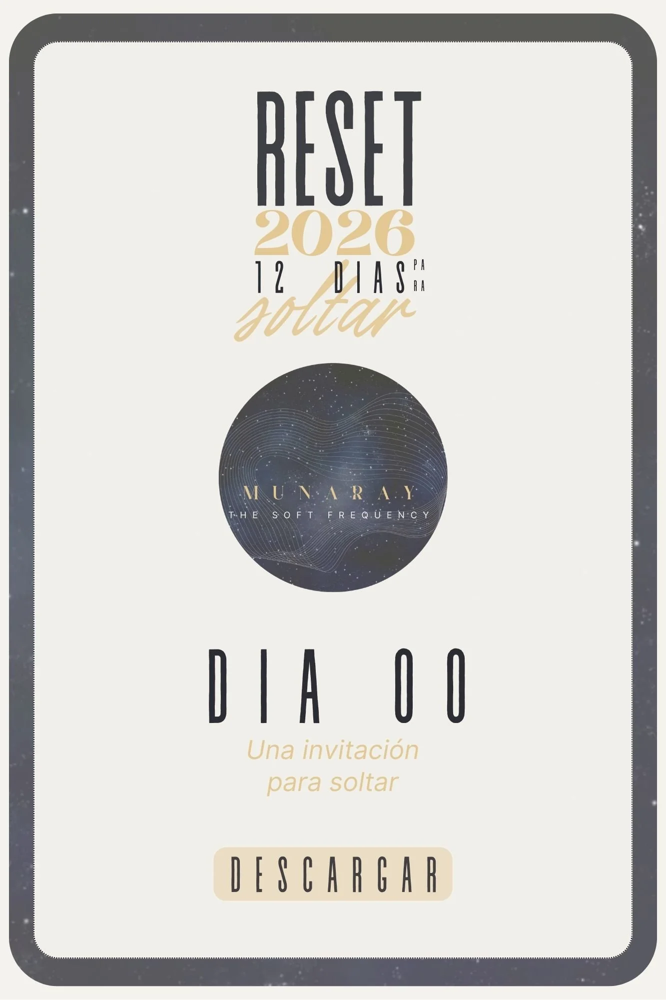 Imagen tipo portada en tonos marfil con marco estrellado: ‘RESET 2026, 12 días para soltar’, logo circular de Munaray