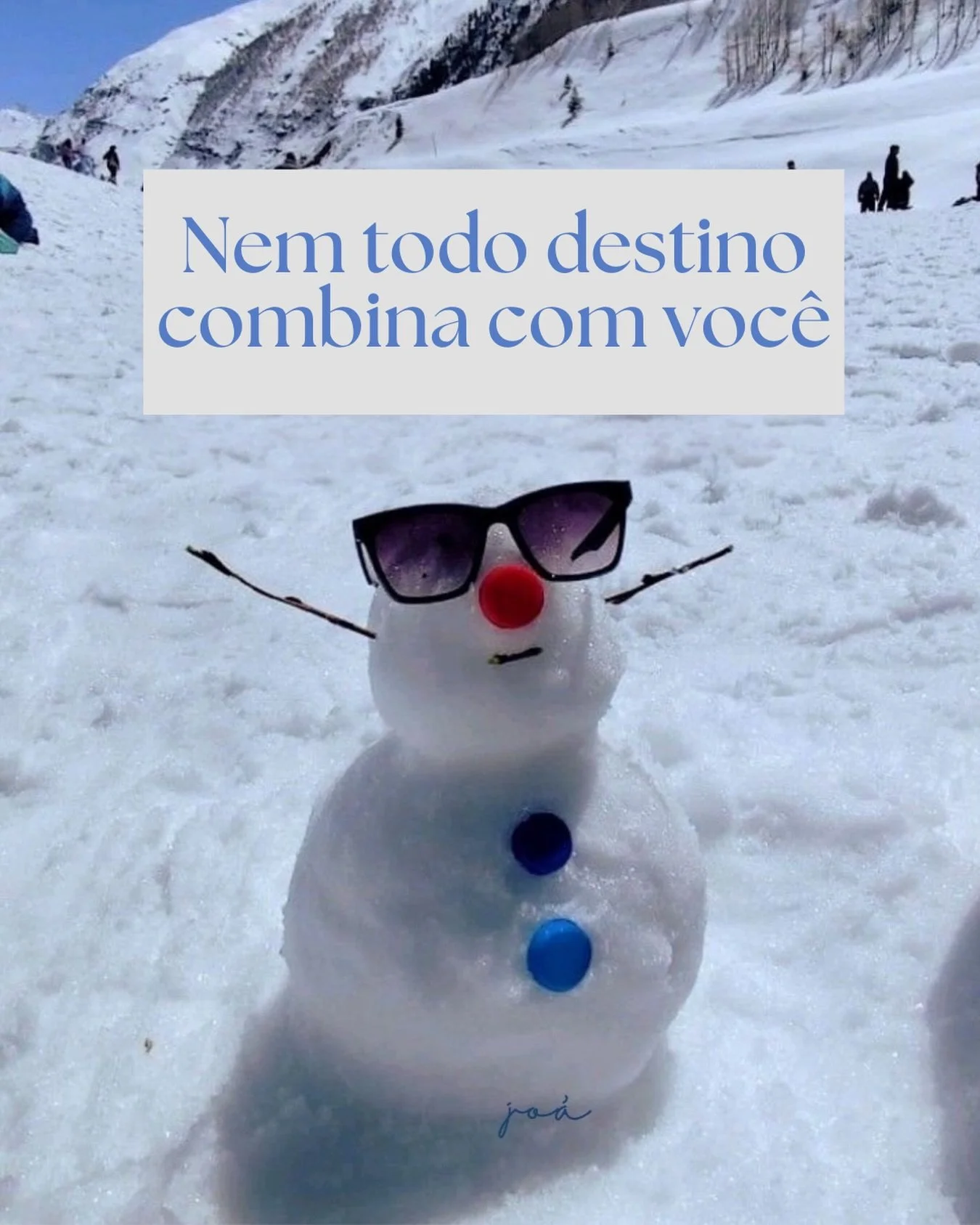 Nem todo roteiro ou destino da moda vai te fazer feliz. J&aacute; parou pra pensar?
N&atilde;o &eacute; porque todo mundo est&aacute; indo ou fazendo  que voc&ecirc; tamb&eacute;m precisa ir/fazer. O problema &eacute; escolher errado e tentar se adap