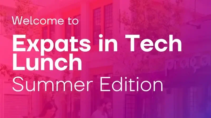 Expats in Tech Lunch | Summer Edition