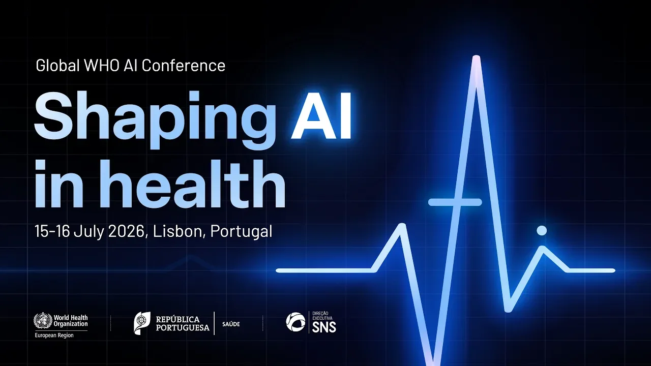 Global WHO Conference: Shaping AI in Health
