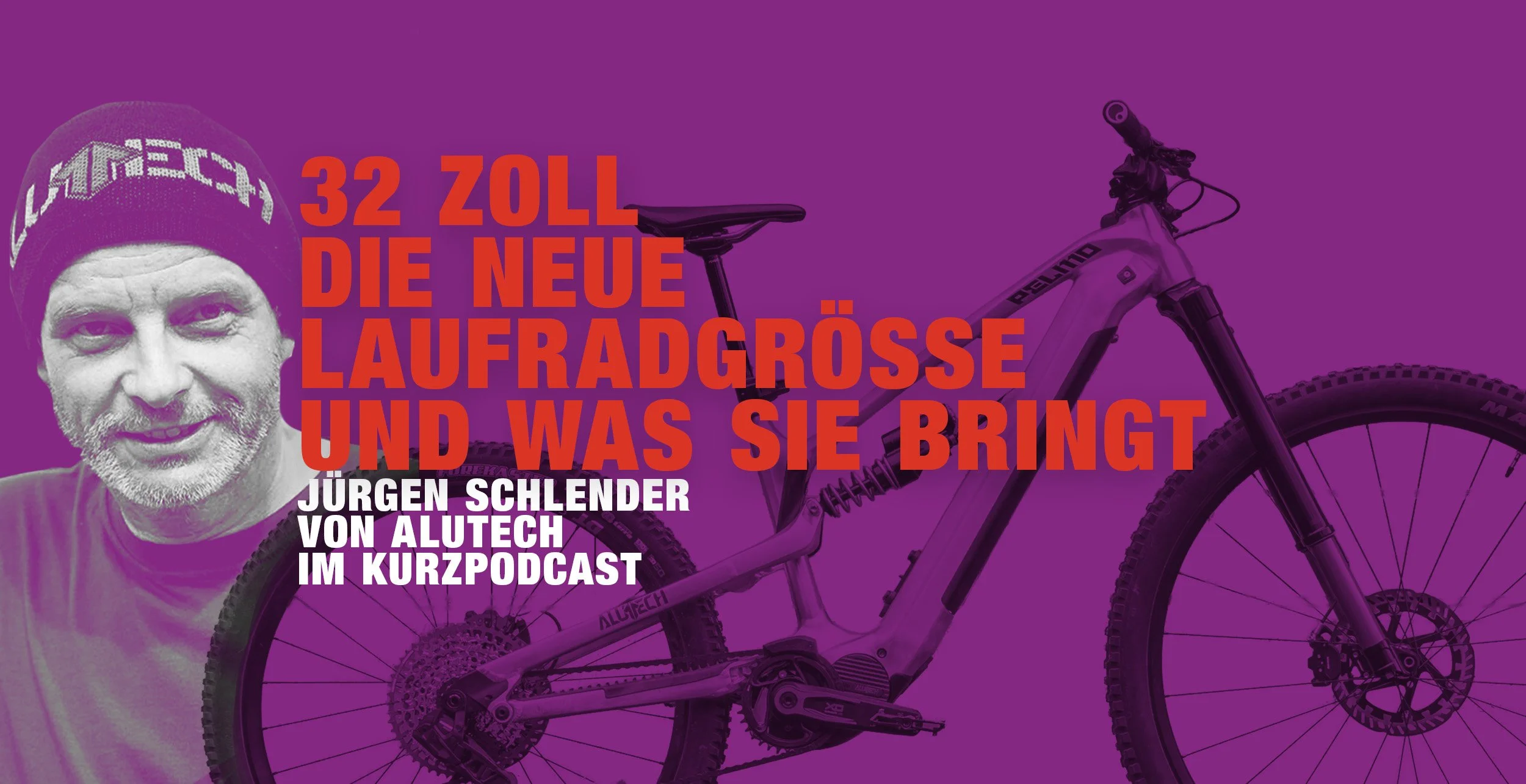 Quick Podcast: Alutech Pelmo 32-27.5 Zoll Super Mullet