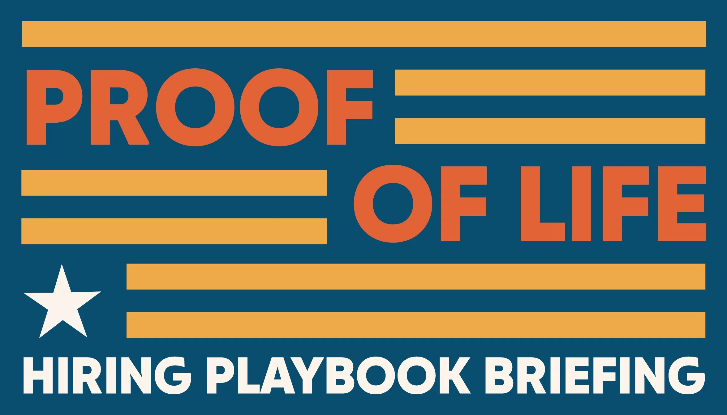 Proof of Life Hiring Briefing