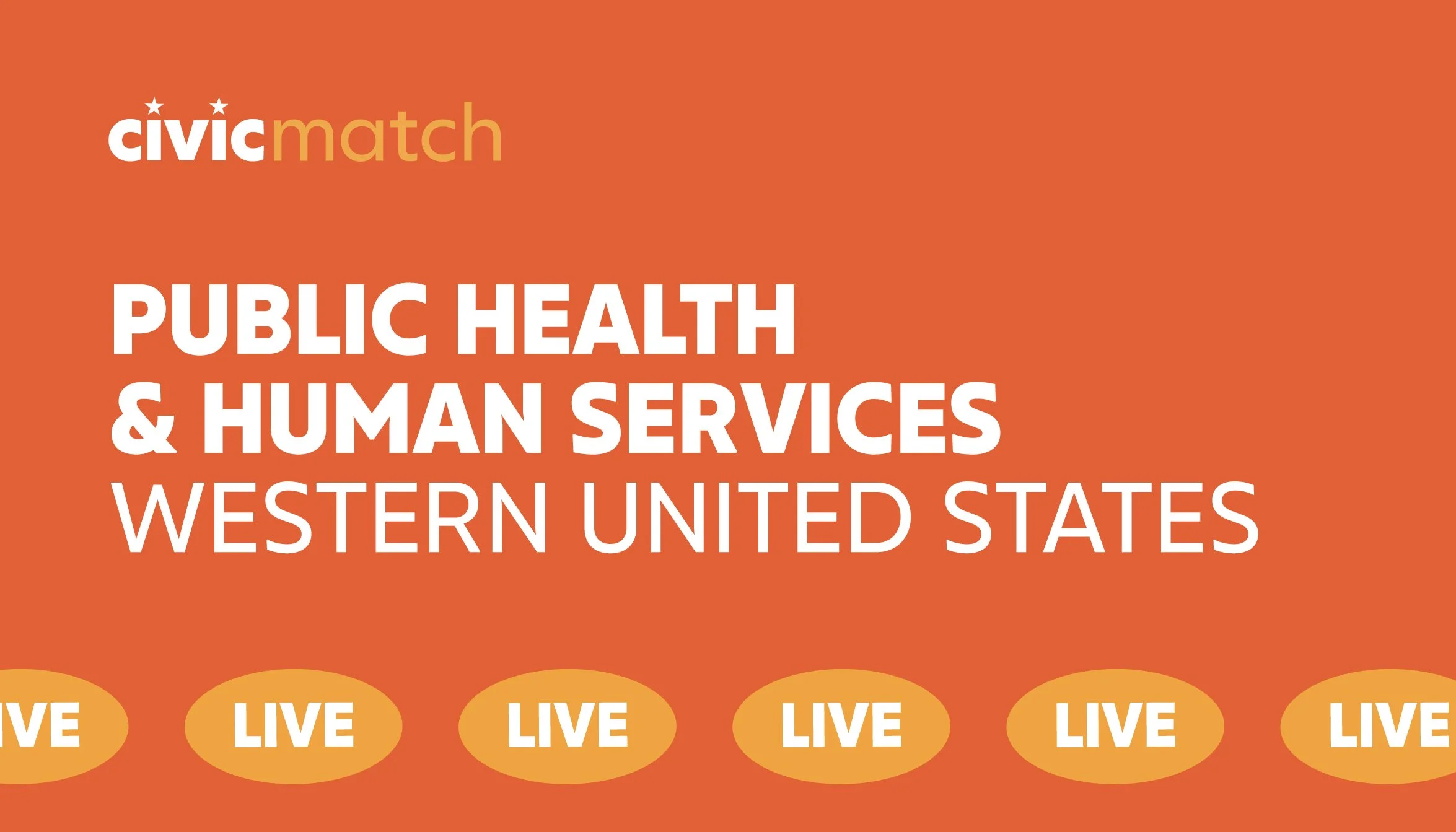 Civic Match Live: Public Health &amp; Human Services ● Western United States