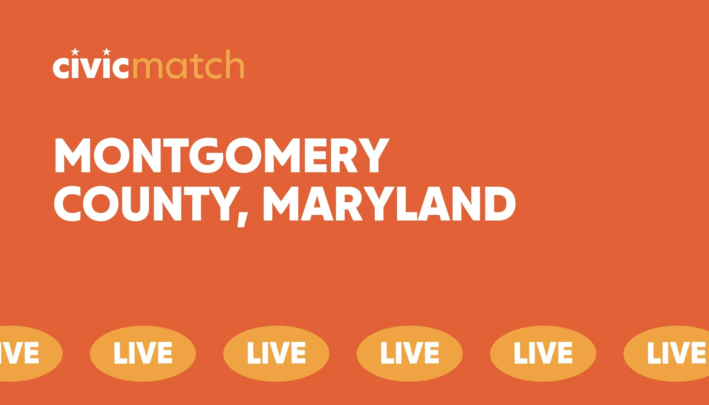 Civic Match Live : Montgomery County, MD