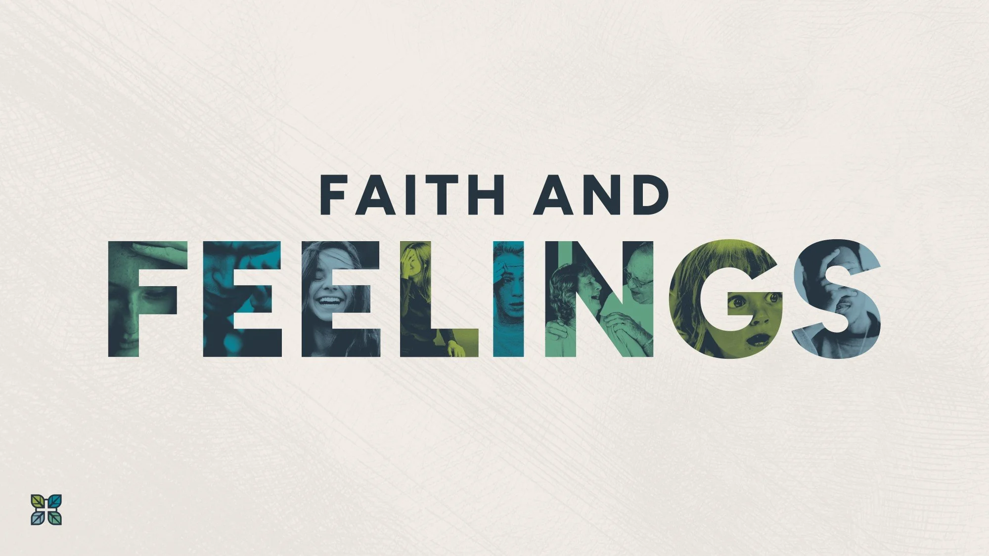 Faith and Feelings: With All Our Heart