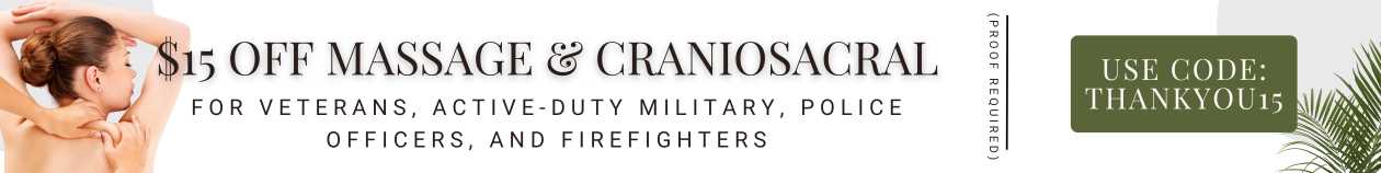 Banner promoting $15 discount on massage therapy and craniosacral services for first responders and military personnel