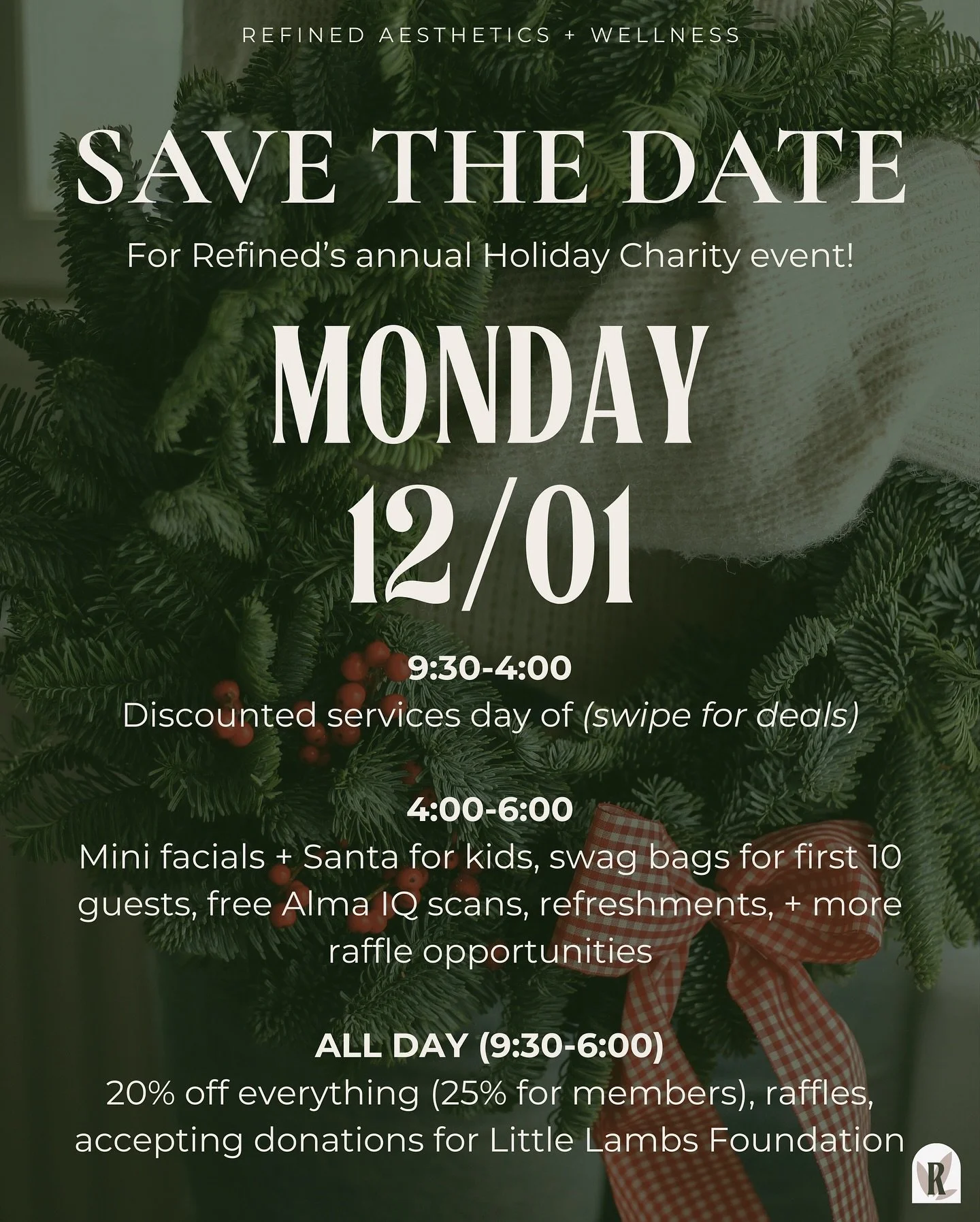 🎄✨ SAVE THE DATE ✨🎄
Join us for Refined&rsquo;s Annual Holiday Charity Event on Monday, December 1st &mdash; a full day of giving, glam, and good cheer benefitting the Little Lambs Foundation!

🕓 EVENT SCHEDULE
9:30&ndash;4:00 | Discounted service