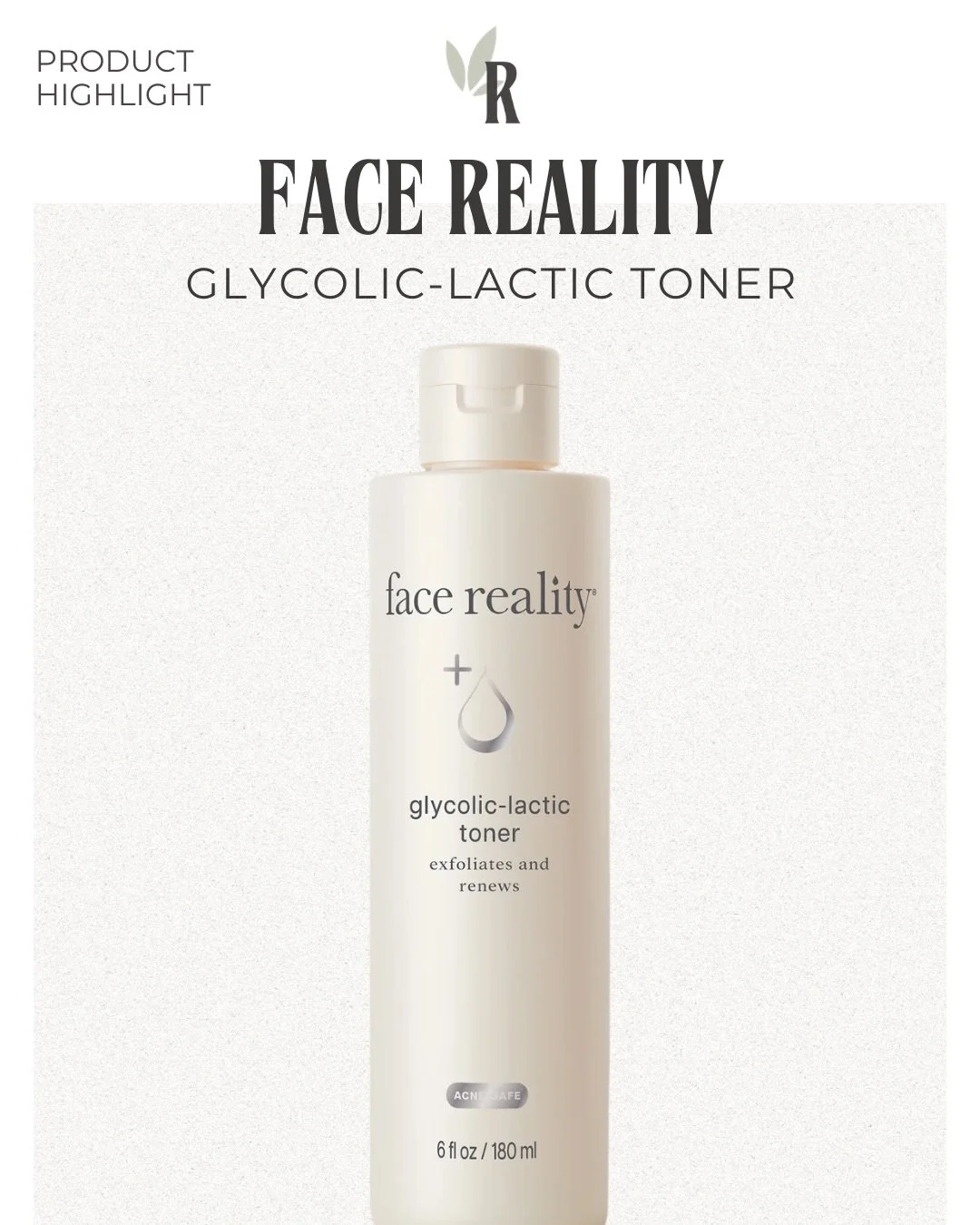 ✨ PRODUCT HIGHLIGHT: Face Reality Glycolic-Lactic Toner ✨

Looking to improve texture, clear congestion, and reveal brighter skin? The Face Reality Glycolic-Lactic Toner is a powerhouse exfoliating toner that does just that.

🤍 Gently exfoliates wit